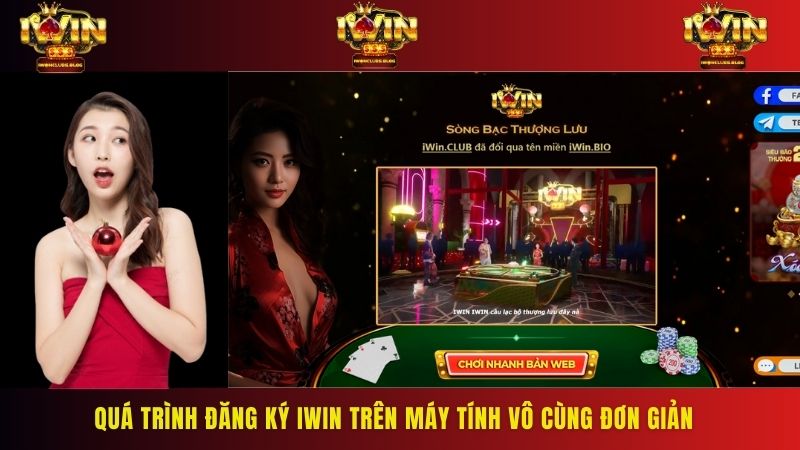 Quá trình đăng ký IWIN trên máy tính vô cùng đơn giản