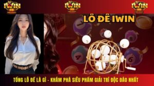 Tổng Lô Đề Là Gì – Khám Phá Siêu Phẩm Giải Trí Độc Đáo Nhất